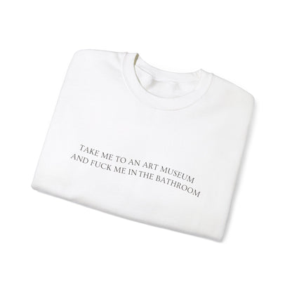 F*ck Me in the Bathroom Heavy Blend™ Crewneck