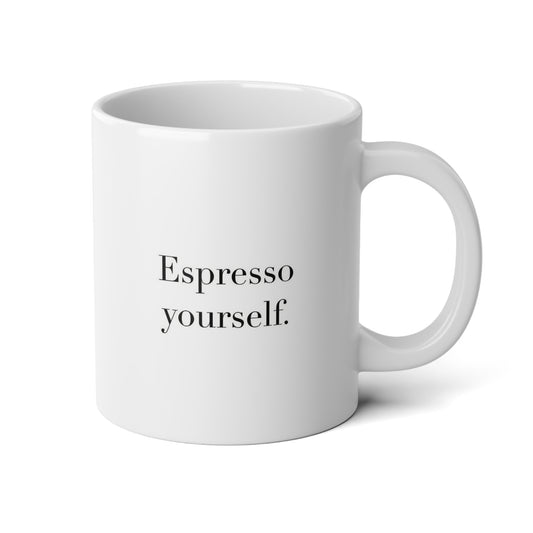 Espresso Yourself Jumbo Mug, 20oz