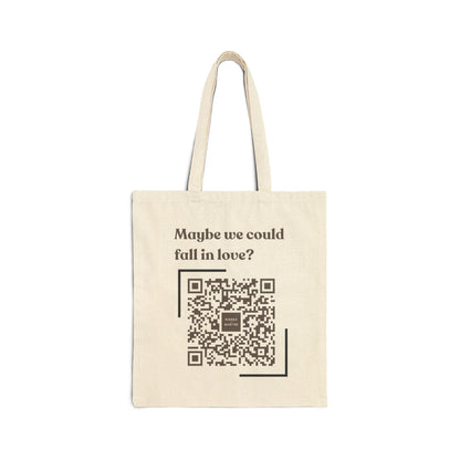 Maybe we could fall in love Tote Bag
