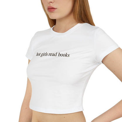 Hot Girls Read Books Baby Tee