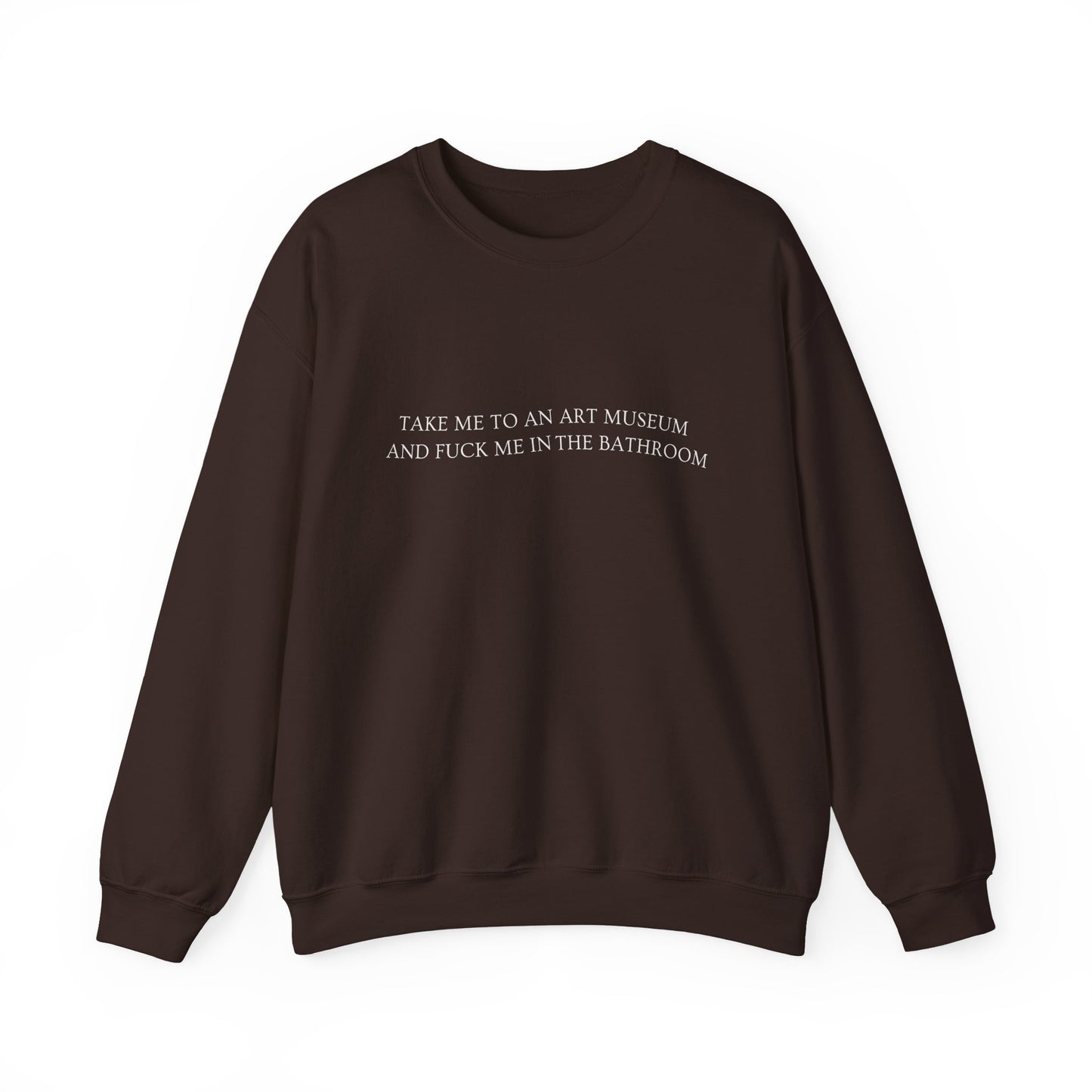 F*ck Me in the Bathroom Heavy Blend™ Crewneck