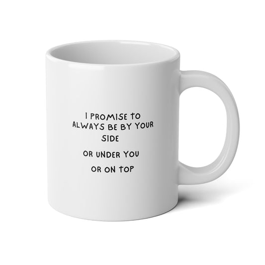 Under You or On Top Jumbo Mug, 20oz