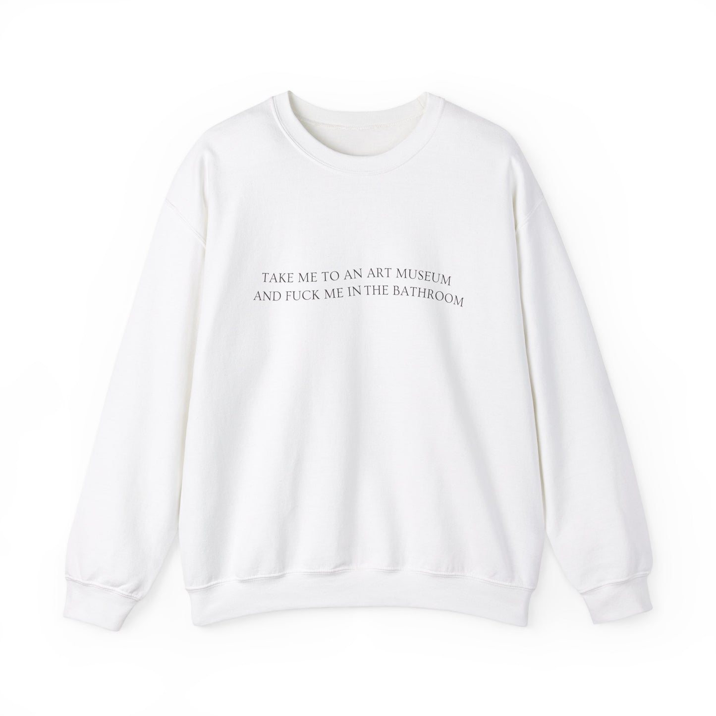 F*ck Me in the Bathroom Heavy Blend™ Crewneck