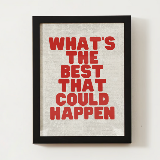 "What’s The Best That Could Happen?" Poster