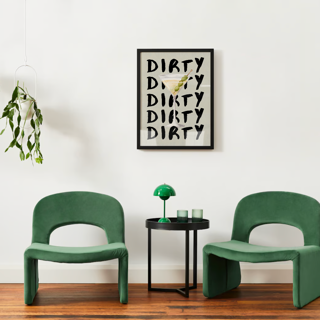 "DIRTY" Martini Poster