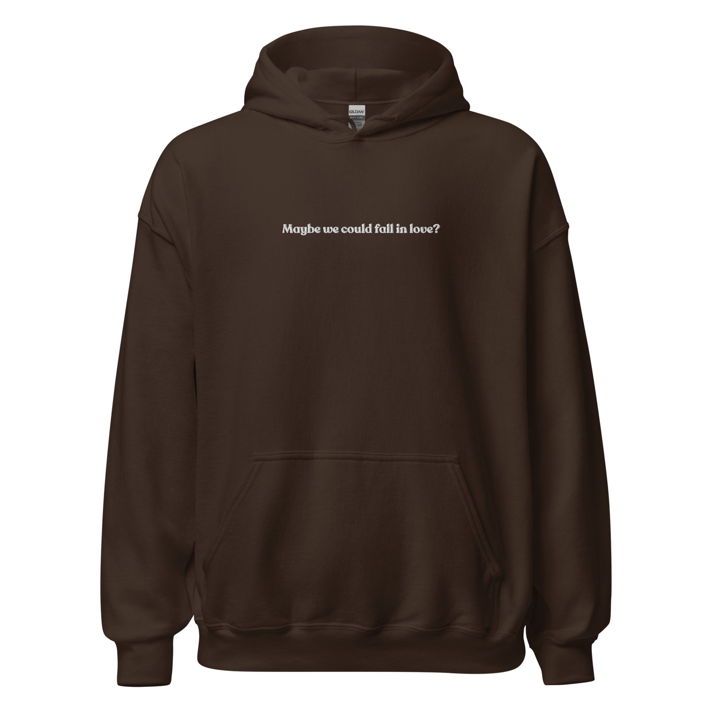 Maybe we could fall in love Hoodie